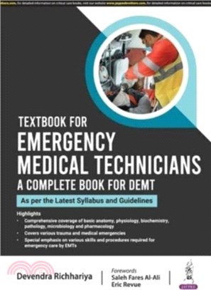 Textbook for Emergency Medical Technicians：A Complete Book for DEMT