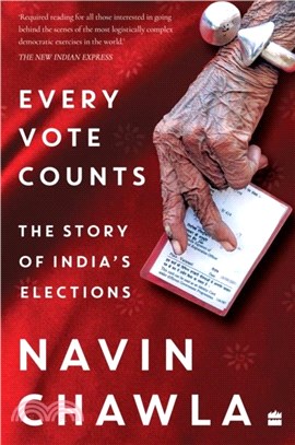 Every Vote Counts：The Story of India's Elections