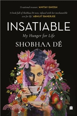 Insatiable：My Hunger for Life