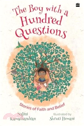 The Boy with a Hundred Questions：Stories of Faith and Belief