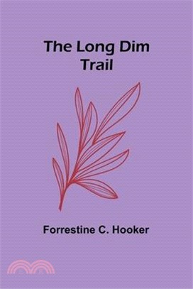 The Long Dim Trail