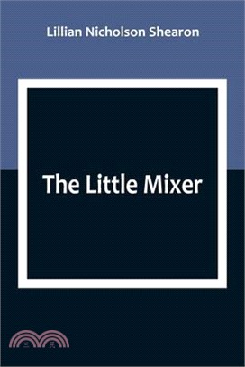 The Little Mixer