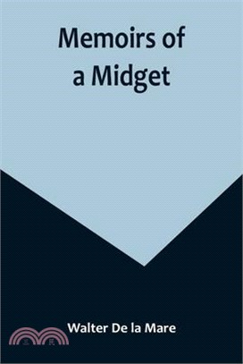 Memoirs of a Midget