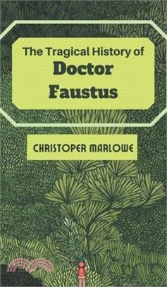 The Tragical History of Dr. Faustus