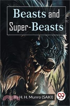 Beasts and Super-Beasts