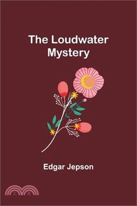 The Loudwater Mystery