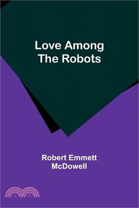 Love Among the Robots