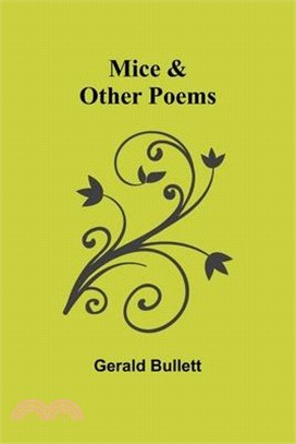 Mice & Other Poems