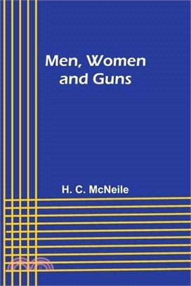 Men, Women and Guns