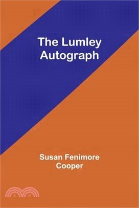 The Lumley Autograph