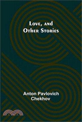 Love, and Other Stories