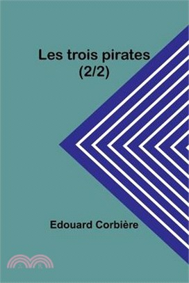 Les trois pirates (2/2)