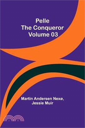 Pelle the Conqueror - Volume 03