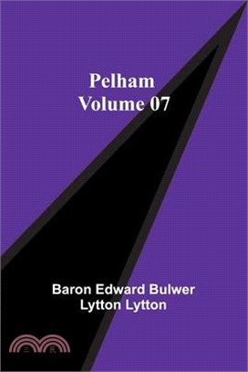 Pelham - Volume 07