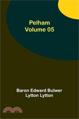 Pelham - Volume 05