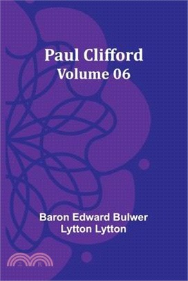 Paul Clifford - Volume 06