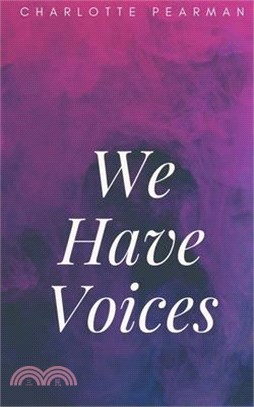 We Have Voices