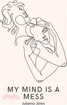 My Mind is a Mess