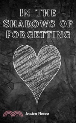 In The Shadows of Forgetting