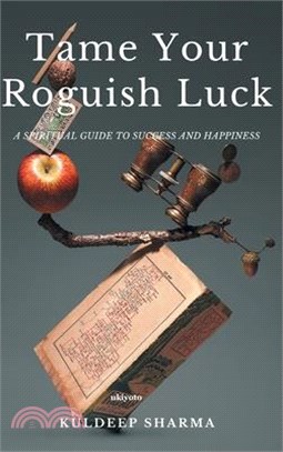 Tame Your Roguish Luck