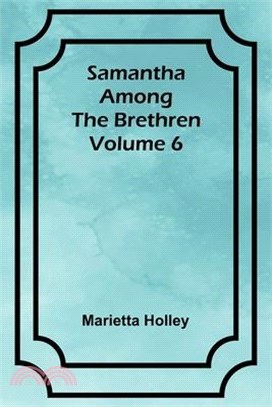 Samantha among the Brethren Volume 6