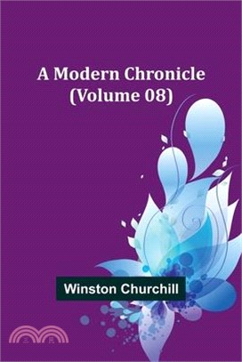 A Modern Chronicle (Volume 08)