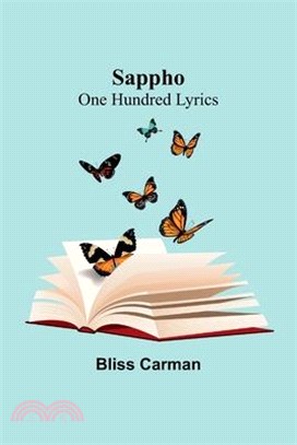 Sappho: One Hundred Lyrics