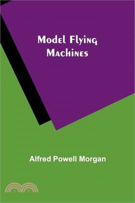 Model Flying Machines