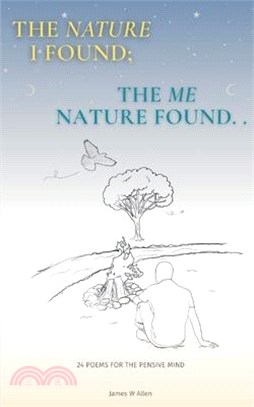 The Nature I found; The Me Nature found