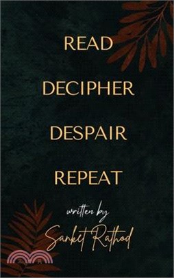 Read Decipher Despair Repeat