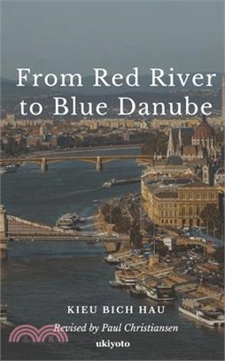 From Red River to Blue Danube