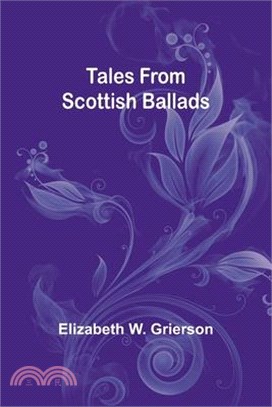 Tales From Scottish Ballads