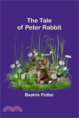 The Tale of Peter Rabbit