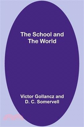 The School and the World