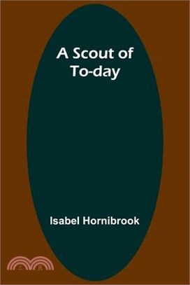 A Scout of To-day