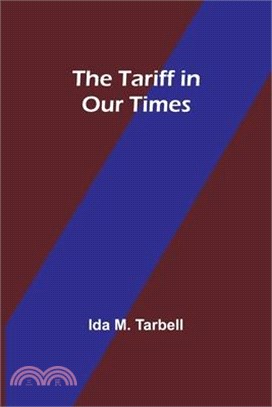 The Tariff in Our Times