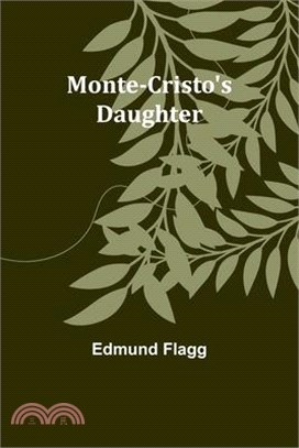 Monte-Cristo's Daughter