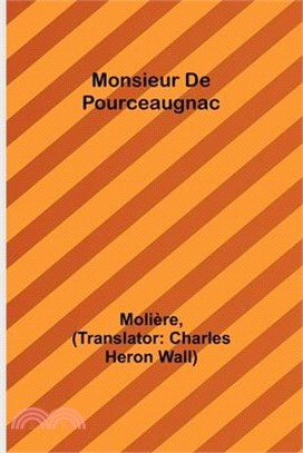 Monsieur De Pourceaugnac