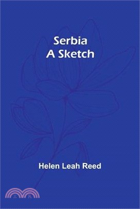Serbia: A Sketch