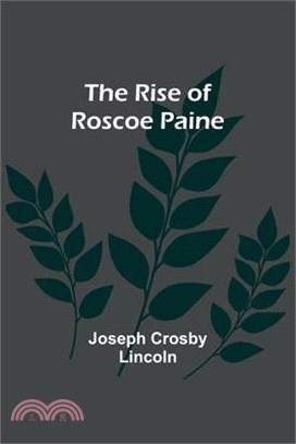 The Rise of Roscoe Paine