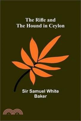 The Rifle and the Hound in Ceylon