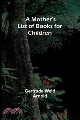 A Mother's List of Books for Children
