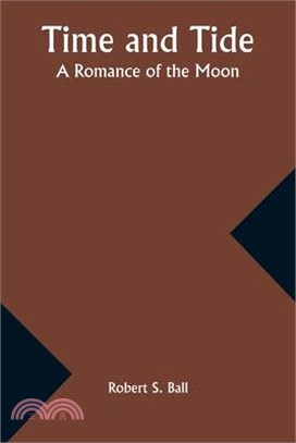 Time and Tide: A Romance of the Moon