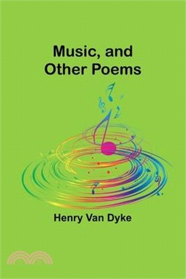 Music, and Other Poems