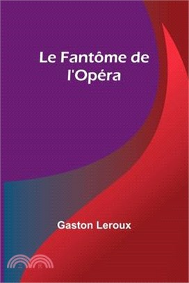 Le Fantôme de l'Opéra