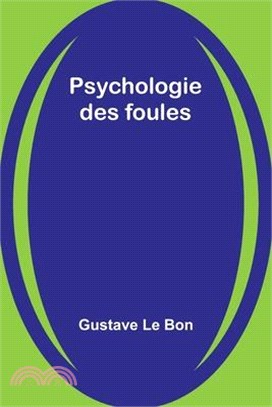 Psychologie des foules