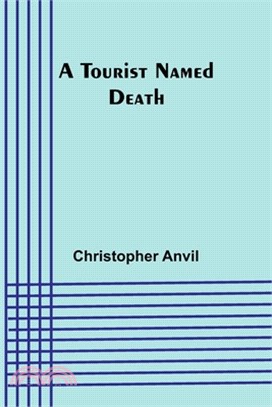A Tourist Named Death