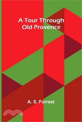 A Tour Through Old Provence