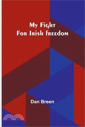 My fight for Irish freedom