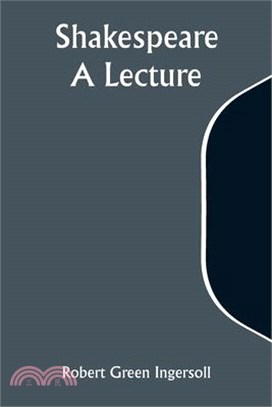 Shakespeare: A Lecture